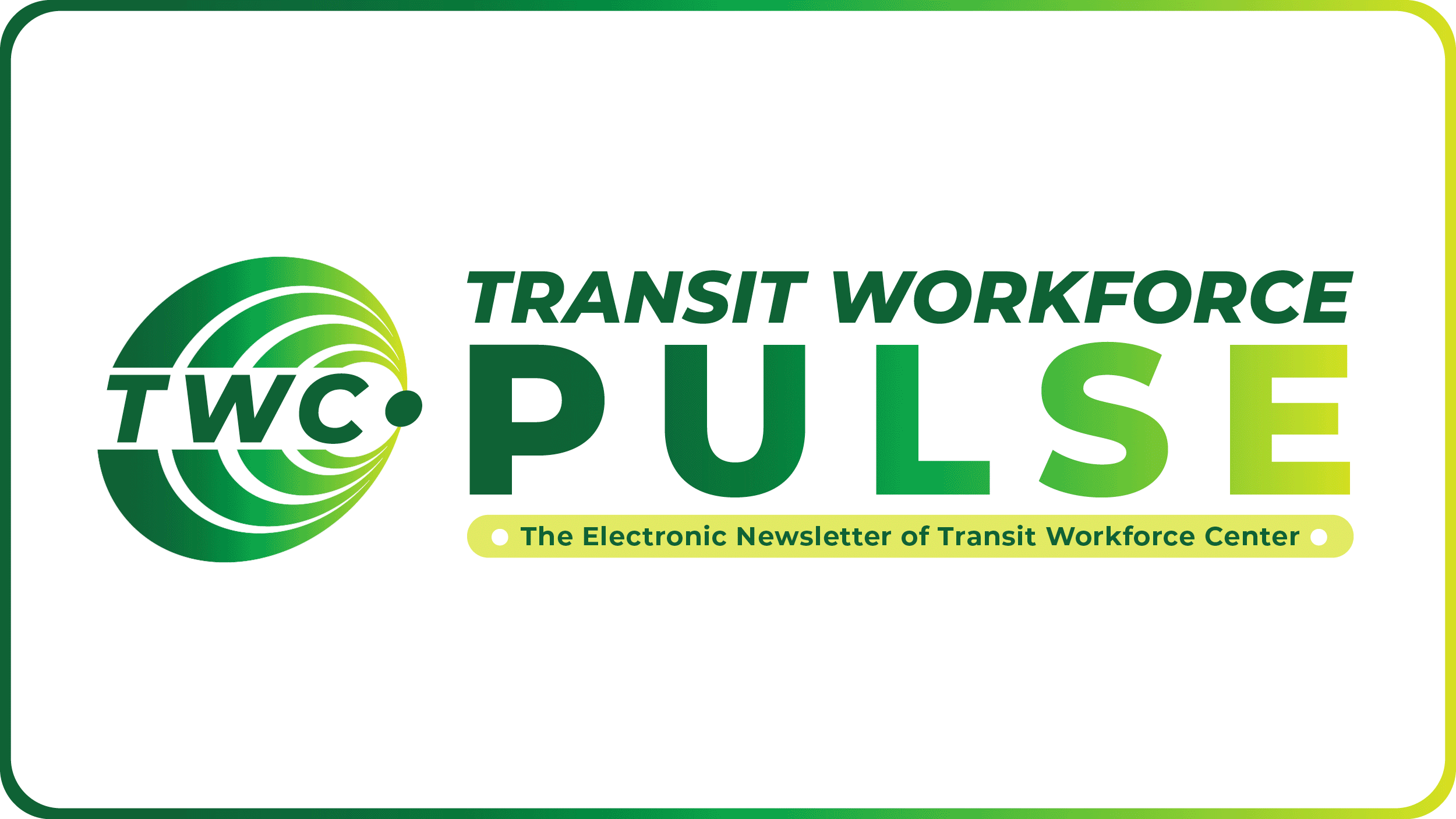 Transit Workforce Pulse Newsletter