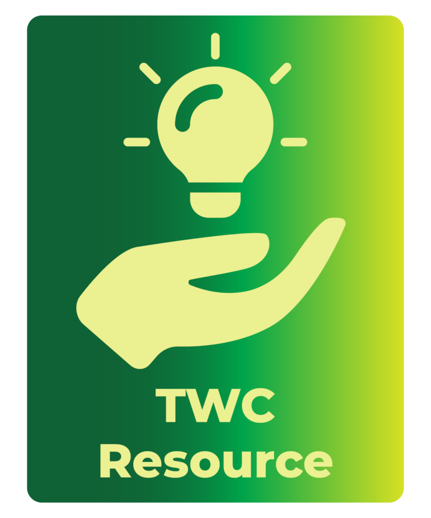 Image of a cartoon hand cupped underneath a lightbulb; reads TWC resource