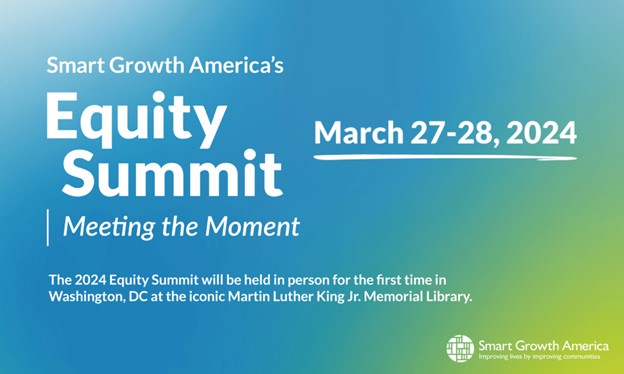 Smart Growth America Equity Summit