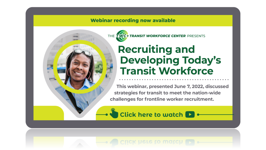 Recruiting and Developing Today's Transit Workforce