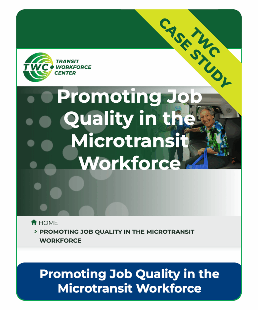 Case Study: Promoting Job Quality in the Microtransit Workforce