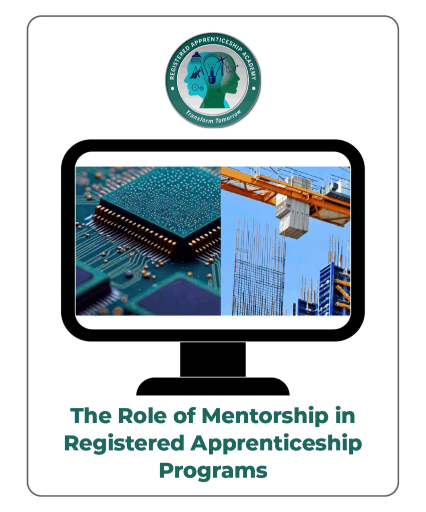 The Role of Mentorship in Registered Apprenticeship Programs