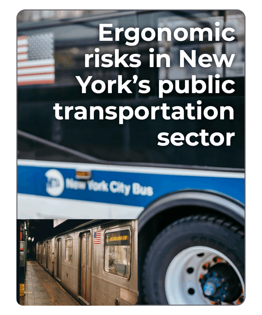 Ergonomic risks in New York's public transportation sector