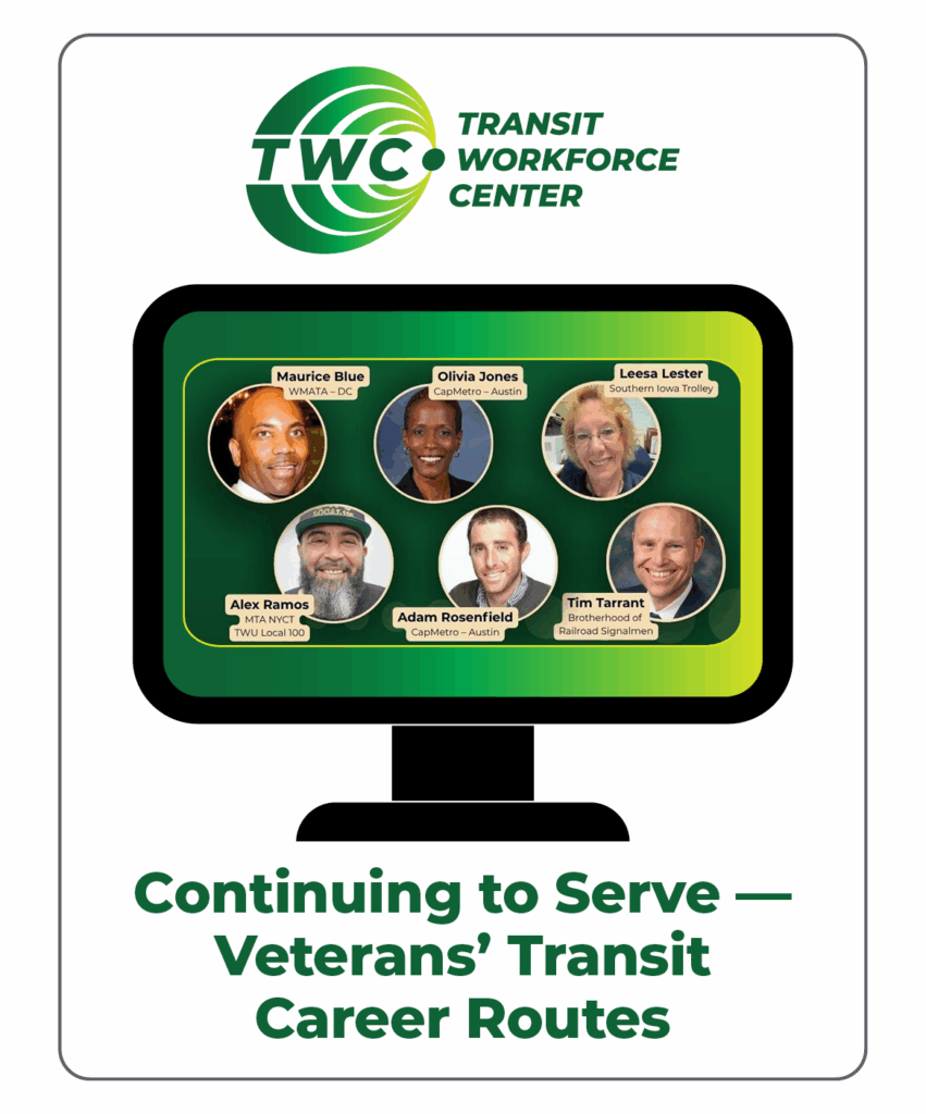 Continuing to Serve — Veterans’ Transit Career Routes